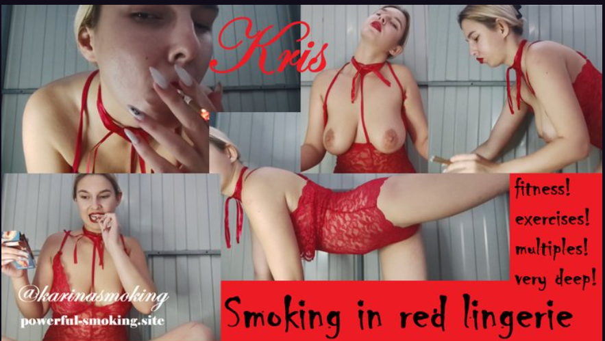 Kris Smoking in Red Lingerie: Fitness and Heavy smoke