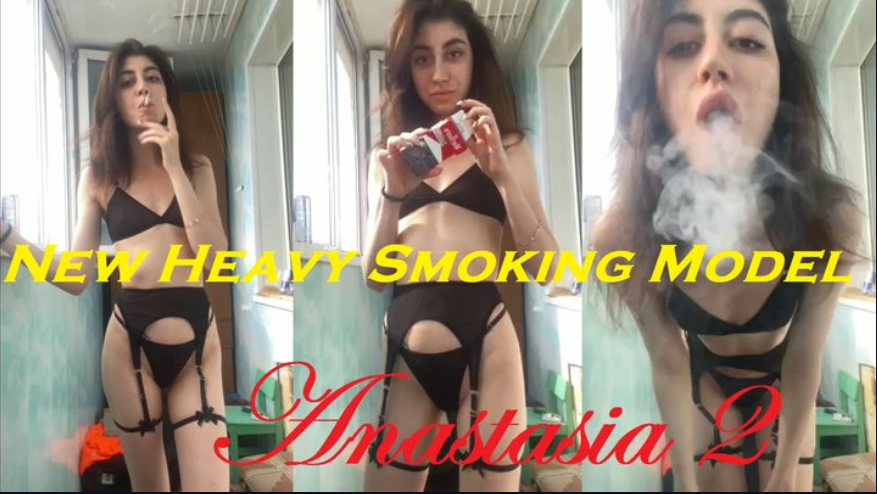 Anastasia 2: New Heavy Smoking Model